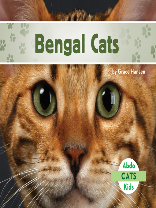 Title details for Bengal Cats by Grace Hansen - Available